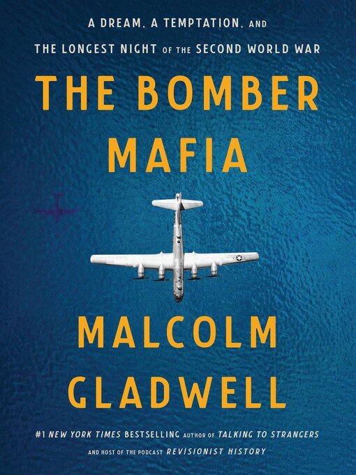 Title details for The Bomber Mafia by Malcolm Gladwell - Available